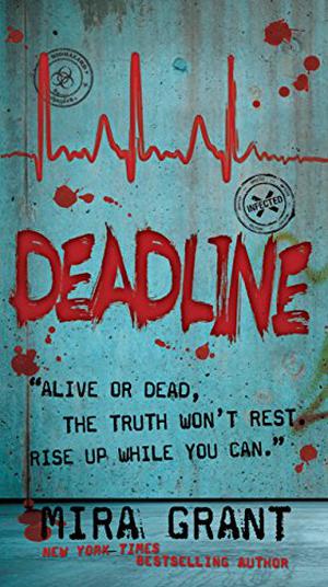 Deadline by Mira Grant
