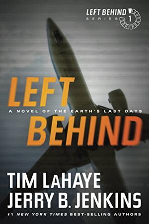 Left Behind by Tim LaHaye, Jerry B. Jenkins