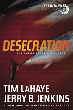Desecration (Left Behind #9)