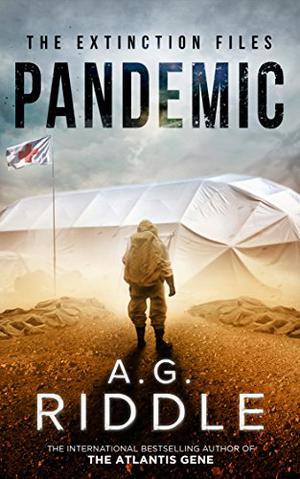 Pandemic by A.G. Riddle