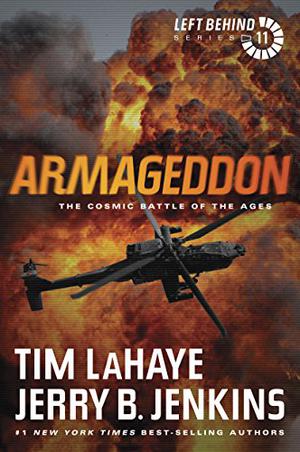 Armageddon: The Cosmic Battle of the Ages (Left Behind #11)
