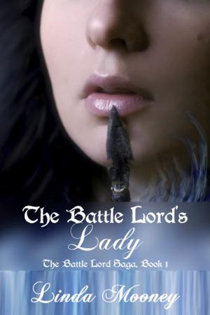 The Battle Lord's Lady (Battle Lord Saga #1)