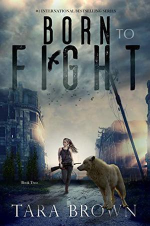 Born to Fight (Born #2)