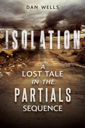 Isolation (Partials Sequence #0.5)