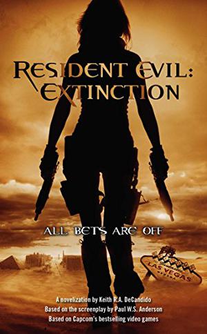 Resident Evil: Extinction (Resident Evil #3)