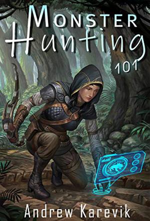 Monster Hunting 101 (Titan Termination #1)