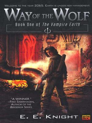 Way of the Wolf by E.E. Knight