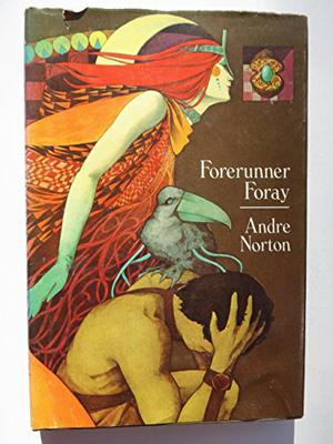 Forerunner Foray by Andre Norton