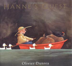 Hanne's Quest by Olivier Dunrea