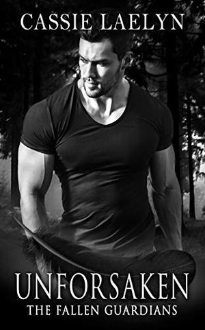 Unforsaken (The Fallen Guardians #1)