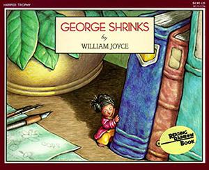 George Shrinks by William Joyce