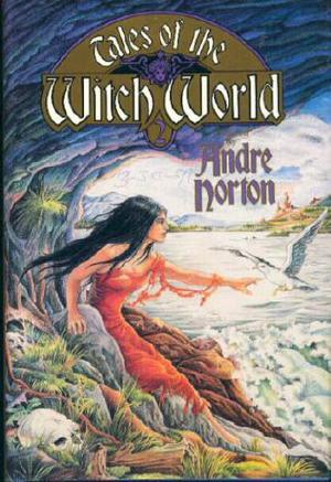 Tales of the Witch World 2 (Witch World #19)