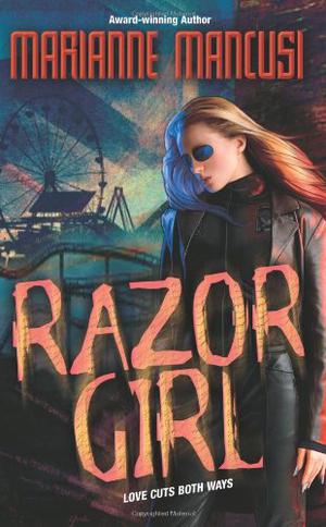 Razor Girl by Mari Mancusi
