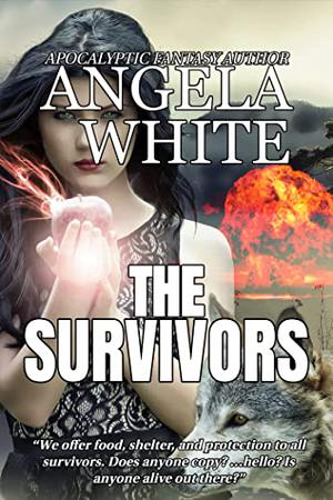 The Survivors  (Life After War Book 1) by L.A. White
