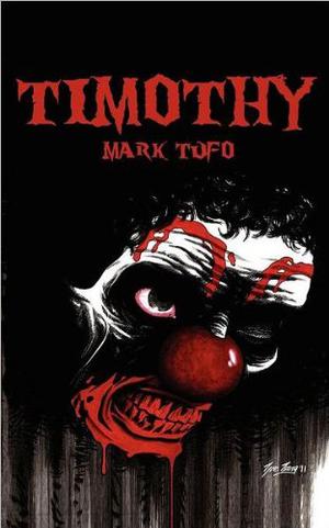 Timothy by Mark Tufo