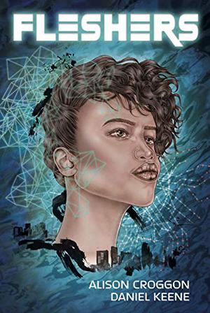 Fleshers by Alison Croggon, Daniel Keene