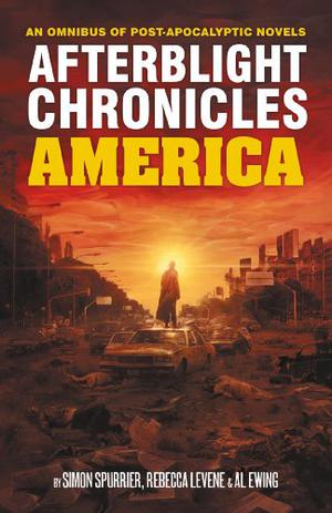 Afterblight Chronicles: America (The Afterblight Chronicles #1,2,7)
