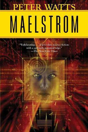 Maelstrom (Rifters #2)