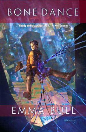 Bone Dance by Emma Bull