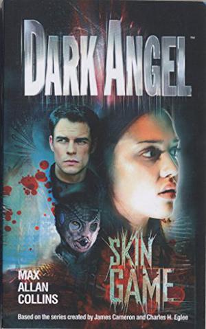 Skin Game (Dark Angel #2)
