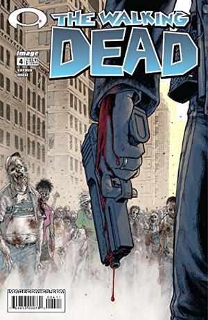 The Walking Dead #4 (The Walking Dead (Single Issues) #4)