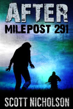 Milepost 291 by Scott Nicholson
