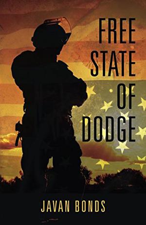 Free State of Dodge by Javan Bonds