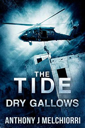 Dry Gallows (The Tide #9)