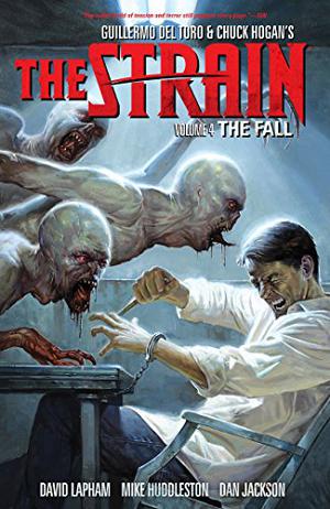 The Strain, Volume 4: The Fall (The Strain #4)