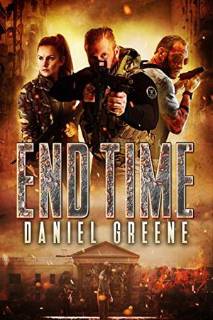 End Time (The End Time Saga #1)