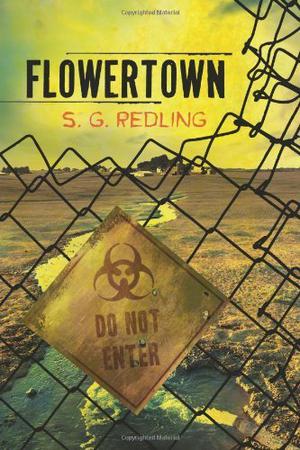 Flowertown by S.G. Redling, Tanya Eby