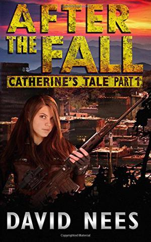 Catherine's Tale Part 1 by David Nees