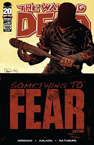 Walking Dead #100 Cover C (The Walking Dead (Single Issues) #100)