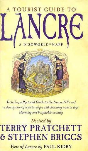 A Tourist Guide to Lancre by Terry Pratchett, Stephen Briggs, Paul Kidby