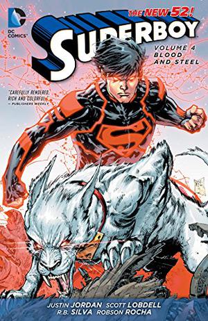 Superboy, Volume 4: Blood and Steel (Superman 2011 Single Issues #25)