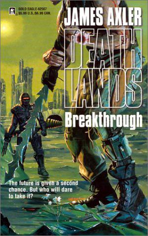 Breakthrough (Deathlands #57)