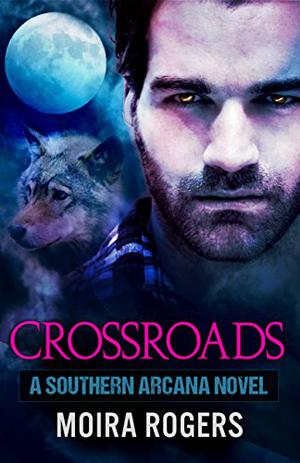 Crossroads (Southern Arcana #2)