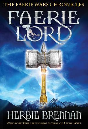 Der Elfenlord (The Faerie Wars Chronicles #4)