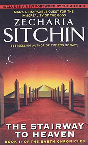 The Stairway to Heaven (Earth Chronicles #2)