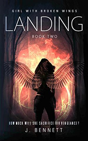 Landing (Girl with Broken Wings #2)