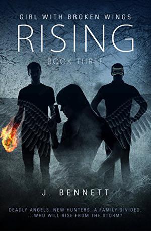 Rising (Girl with Broken Wings #3)