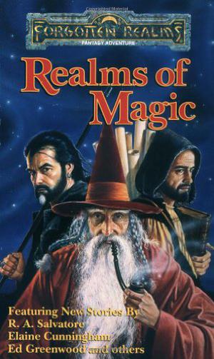 Realms of Magic (Forgotten Realms: Anthologies #3)