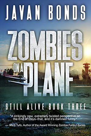 Zombies On A Plane (Still Alive #3)