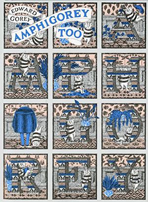 Amphigorey Too by Edward Gorey