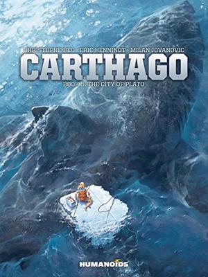 Carthago Vol. 5: The City of Plato (Carthago Single Issues #5)