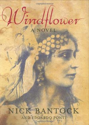 Windflower by Nick Bantock, Edoardo Ponti