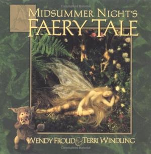 A Midsummer Night's Faery Tale (Old Oak Wood series #1)
