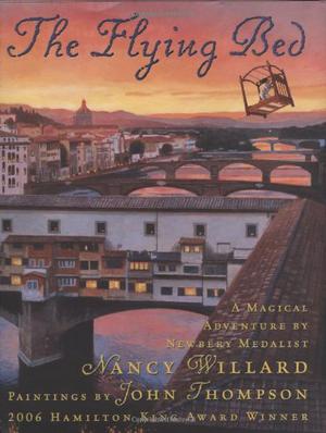 The Flying Bed by Nancy Willard, John Thompson