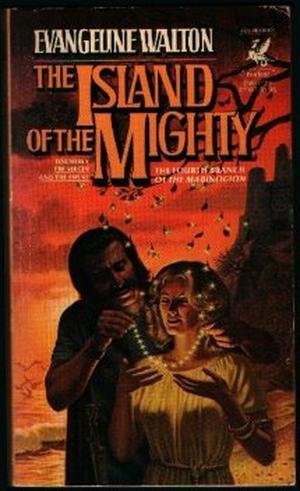 Island of the Mighty (Mabinogion Tetralogy #4)