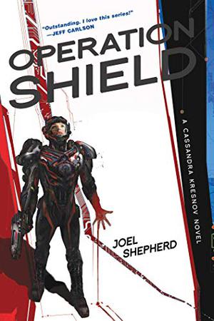 Operation Shield by Joel Shepherd